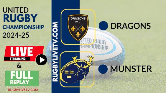 [2024 URC-RD 10] Dragons vs Munster Rugby Live Stream & Replay